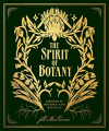 Couverture The Spirit of Botany: Aromatic Recipes and Rituals Editions Andrews McMeel Publishing 2020
