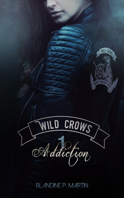 Couverture Wild Crows, tome 1 : Addiction
