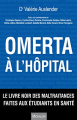 Couverture Omerta à l'hôpital Editions Michalon (Documents) 2017