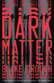Couverture Dark Matter Editions Broadway Books 2017
