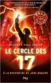 Couverture Le cercle des 17, tome 4 : A la recherche de Jade Dragon Editions Pocket (Jeunesse - Best seller) 2020