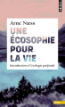 Couverture Une écosophie pour la vie Editions Points (Essais) 2020