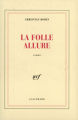 Couverture La folle allure Editions Gallimard  (Blanche) 1995