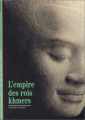 Couverture L'empire des rois khmers Editions Gallimard  (Découvertes - Histoire) 1997