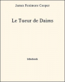 Couverture Le Tueur de daims / Œil de faucon Editions Bibebook 2013