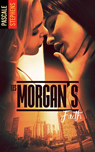 Couverture Les Morgan's, tome 3 : Faith