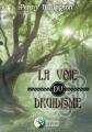 Couverture La voie du druidisme Editions Danae 2020