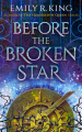 Couverture The Evermore Chronicles, tome 1 : Before the Broken Star Editions Skyhorse 2019