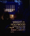 Couverture Wright in Hollywood: Visions of a New Architecture Editions MIT Press 1994
