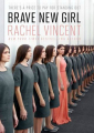 Couverture Brave New Girl, book 1 : Brave New Girl Editions Delacorte Press 2017