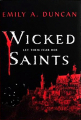 Couverture Something Dark and Holy, book 1: Wicked Saints Editions Wednesday Books 2019