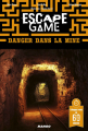 Couverture Escape Game : Danger dans la mine Editions Mango 2020