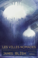 Couverture Les villes nomades, intégrale Editions Mnémos (Intégrales) 2020