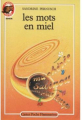 Couverture Les mots en miel Editions Flammarion 1987