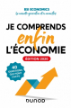 Couverture Je comprends enfin l'économie - Edition 2020 Editions Dunod 2020