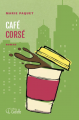 Couverture Café corsé Editions Goélette 2020