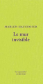 Couverture Le mur invisible Editions Actes Sud 2014