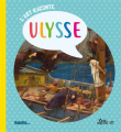 Couverture L'art raconte Ulysse Editions Palette... 2018