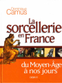 Couverture La sorcellerie en France du Moyen âge à nos jours Editions Dervy 2008