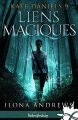 Couverture Kate Daniels, tome 09 : Liens magiques Editions Infinity (Urban fantasy) 2020