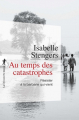 Couverture Au temps des catastrophes Editions La Découverte (Poche) 2013