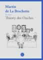 Couverture Martin de la Brochette Editions Daphnis et Chloé 2014