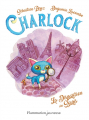 Couverture Charlock, tome 1 : La disparition des souris Editions Flammarion (Jeunesse) 2020