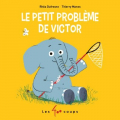 Couverture Le petit problème de Victor Editions Les 400 Coups 2020