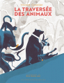 Couverture La traversée des animaux Editions Gallimard  (Jeunesse - Giboulées) 2020