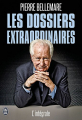 Couverture Les dossiers extraordinaires de Pierre Bellemare Editions J'ai Lu 2012