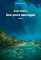 Couverture Des jours sauvages Editions Seuil (Fiction & cie) 2020
