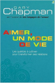 Couverture Aimer, un mode de vie Editions Farel 2009