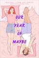 Couverture Our year of maybe Editions Simon Pulse 2020