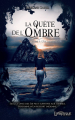 Couverture La Quête de l'Ombre, tome 1 : L'Île des Damnés Editions Livresque 2020