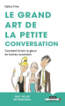Couverture Le grand art de la petite conversation Editions Leduc.s (C'est malin - Poche - Développement personnel) 2018