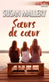 Couverture Blackberry Island, tome 2 : Soeurs de coeur Editions Harlequin (Best sellers) 2019