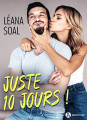 Couverture Juste 10 jours ! Editions Addictives (Luv) 2020