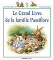 Couverture Le grand livre de la famille Passiflore, tome 5 Editions Milan 2003