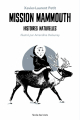 Couverture Mission mammouth Editions L'École des loisirs (Neuf) 2020