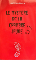 Couverture Le Mystère de la chambre jaune Editions Le Livre de Poche (Jeunesse) 2009