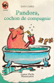 Couverture Pandora, cochon de compagnie Editions Flammarion (Castor poche - Junior) 1994
