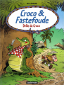 Couverture Croco & Fastefoude, tome 4 : Drôle de croco Editions Casterman 2002