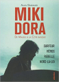 Couverture Miki Dora : De Malibu à la côte basque Editions Atlantica 2013