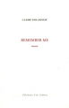 Couverture Remember Me Editions Léo Scheer 2008