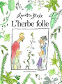 Couverture L'herbe folle Editions Gallimard  (Jeunesse) 2020