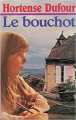 Couverture Le Bouchot  Editions France Loisirs 1983