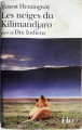 Couverture Les neiges du Kilimandjaro suivi de Dix Indiens Editions Folio  2004