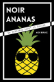 Couverture Noir Ananas Editions Autoédité 2020