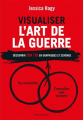 Couverture Visualiser l'art de la guerre Editions Marabout 2015