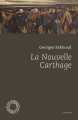 Couverture La nouvelle Carthage Editions Espace Nord (Roman) 2015
